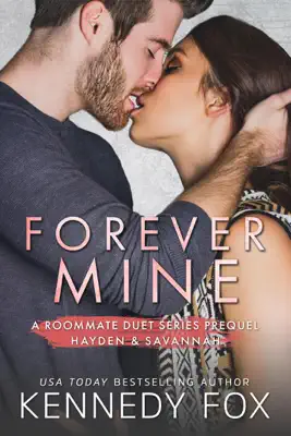 Forever Mine by Kennedy Fox book