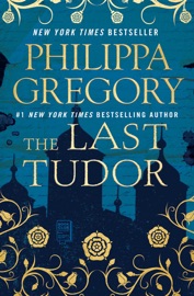 The Last Tudor - Philippa Gregory