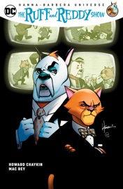 The Ruff and Reddy Show - Howard Chaykin & Mac Rey by  Howard Chaykin & Mac Rey PDF Download