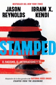 Stamped - Jason Reynolds & Ibram X. Kendi