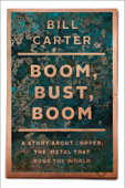 Boom, Bust, Boom - Bill Carter