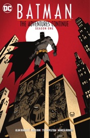 Batman: The Adventures Continue Season One - Paul Dini & Ty Templeton