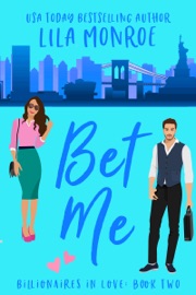 Bet Me - Lila Monroe