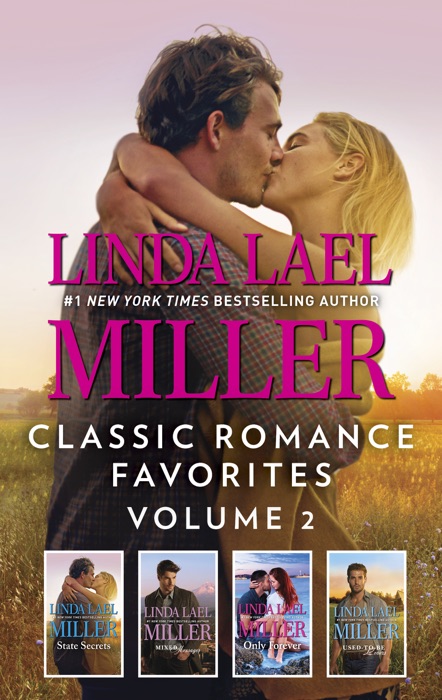 Linda Lael Miller Classic Romance Favorites Volume 2