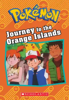 Read: Journey Book to the Orange Islands (Pokémon: Chapter Book)