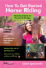 How To Get Started Horse Riding - Debbie Burgermeister