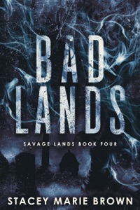 Bad Lands (Savage Lands #4)