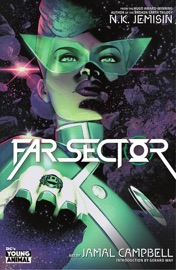 Far Sector - N.K. Jemisin & Jamal Campbell