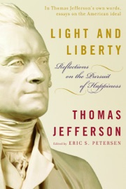 Light and Liberty - Thomas Jefferson & Eric Petersen