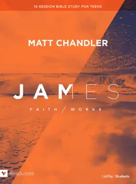 Read: James: Book Faith/Works Teen Bible Study Book (eBook)