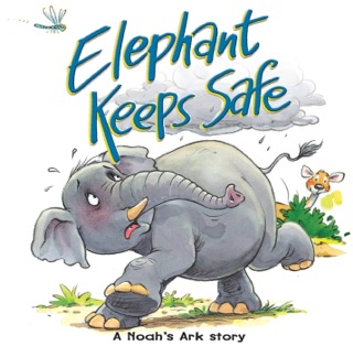 Elephant Keeps Safe by Juliet David & Steve Smallman