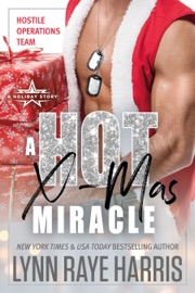 A HOT Christmas Miracle - Lynn Raye Harris