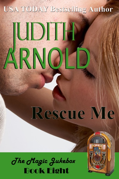 Rescue Me: A wounded cop. A free spirit. A magic song.