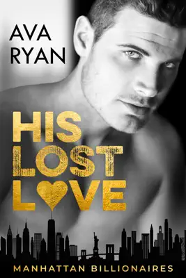 His Lost Love by Ava Ryan book