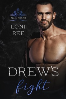 Drew's Fight by Loni Ree