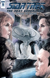 Star Trek: The Next Generation: Through The Mirror #5 - Scott Tipton, David Tipton, Debora Carita & J.K. Woodward