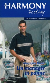 Un manager in panne - Mary Lynn Baxter