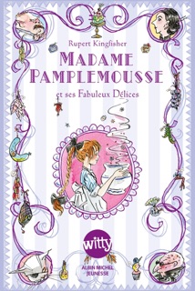 Madame Pamplemousse by Valérie Le Plouhinec & Rupert Kingfisher