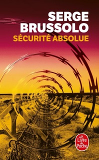 Sécurité absolue by Serge Brussolo