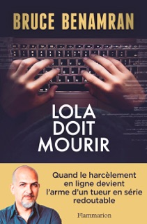 Lola doit mourir by Bruce Benamran