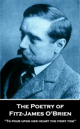 Read: The Poetry of Fitz-James Book O'Brien