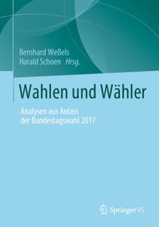 Wahlen und Wähler by Bernhard Weßels & Harald Schoen