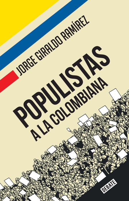 Populistas a la colombiana