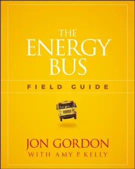 Read: Book The Energy Bus Field Guide