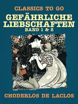Read: Gefährliche Liebschaften Book - Band 1 & 2