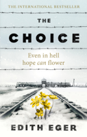 Edith Eger - The Choice artwork