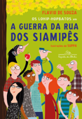 Os Lohip-Hopbatos em A guerra da Rua dos Siamipês - Flavio de Souza