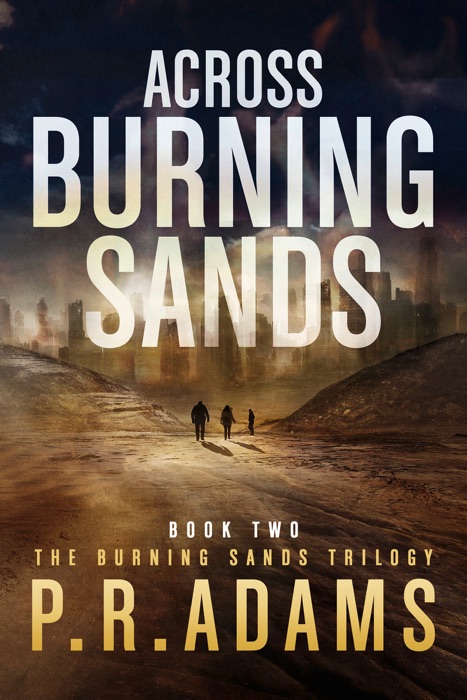 Across Burning Sands