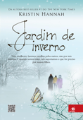 Jardim de inverno - Kristin Hannah