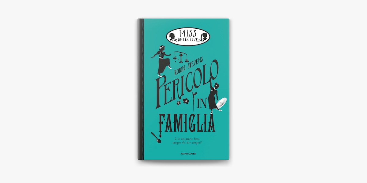 Apple Books 上的《Miss Detective - 6. Pericolo in famiglia》