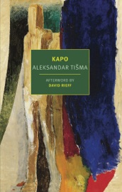 Kapo - Aleksander Tisma, Richard Williams & David Rieff