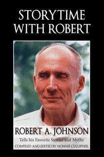 Storytime with Robert by Robert A. Johnson