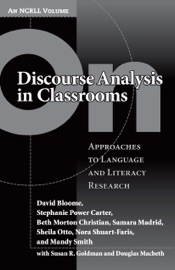 On Discourse Analysis in Classrooms - David Bloome