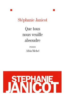 Read: Book Que tous nous veuille absoudre