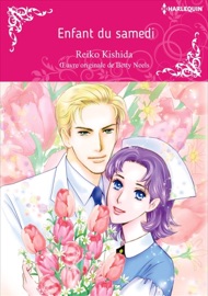 Enfant du samedi - Reiko Kishida & Betty Neels