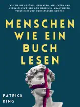 Menschen wie ein Buch lesen