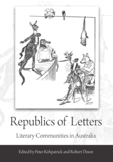 Republics of Letters by Peter Kirkpatrick & Professor Robert Dixon