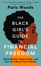 The Black Girl's Guide to Financial Freedom - Paris Woods Cover Art