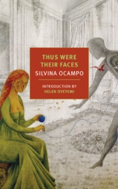 Thus Were Their Faces - Silvina Ocampo, Daniel Balderston, Jorge Luis Borges & Helen Oyeyemi