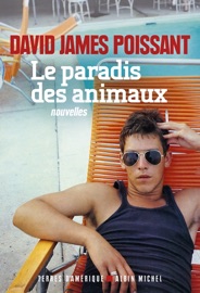 Le Paradis des animaux - Michel Lederer & David James Poissant