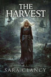 The Harvest - Sara Clancy