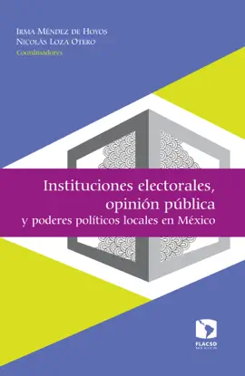 Read: Book Instituciones electorales, opinión pública y poderes políticos locales en México
