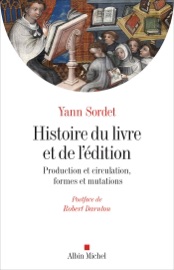 Histoire du livre et de l'édition - Robert Darnton & Yann Sordet
