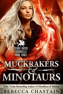 Muckrakers & Minotaurs by Rebecca Chastain