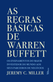 As regras básicas de Warren Buffett - Jeremy C. Miller