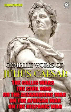 Read: Complete Works Book of Julius Caesar. Illustrated